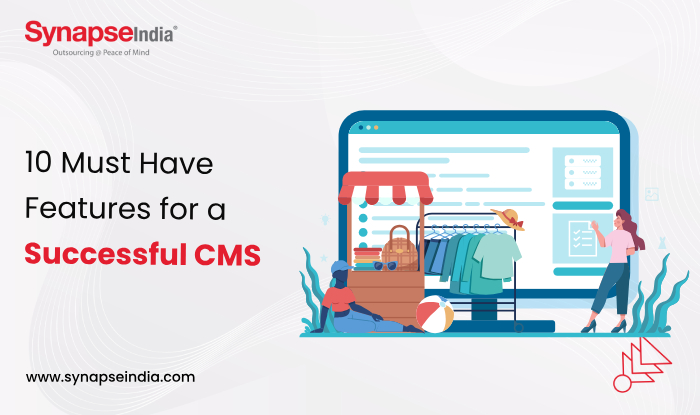 10 Must Have Features for a Successful CMS