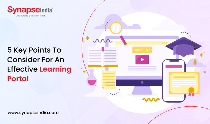 5 Key Points To Consider For An Effective Learning Portal