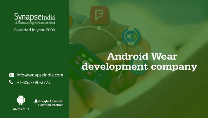 Android Wear app development company - Explore new business leads