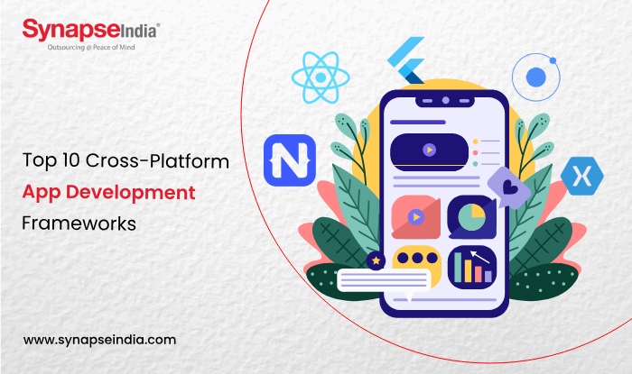 Top 10 Cross-Platform App Development Frameworks